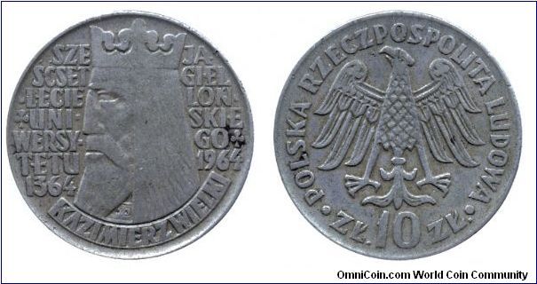 Poland, 10 zlotych, 1964, Cu-Ni, 1364-1964, Kazimierz Wielki (Kasimir the Great), 600th Anniversary of the Foundation of the Jagello University.                                                                                                                                                                                                                                                                                                                                                                    