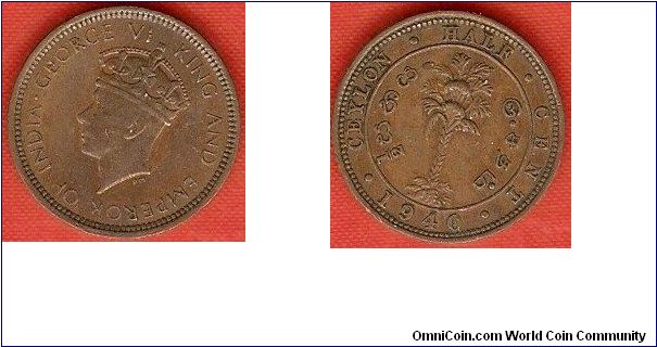 Ceylon
Half cent
George VI, king and emperor of India
copper