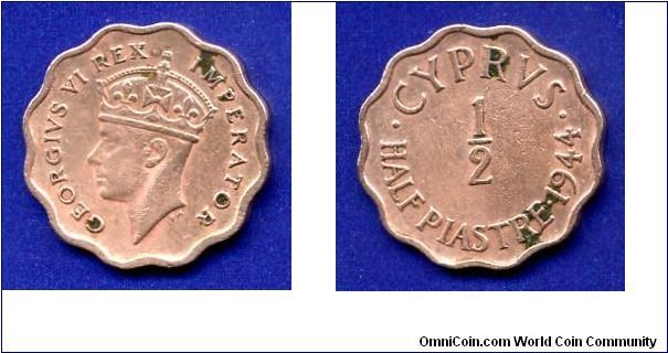 1/2 piastre.
George VI (1936-1952).
Mintage 2,160,000 units.


Br.