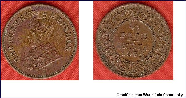 British India
1/2 pice
George V, king and emperor
bronze
Calcutta Mint