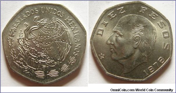 10 Pesos (Copper-Nickel): 1978-1985
Obverse; Eagle standing left on cactus, snake in beak,
 ESTADOS UNIDOS MEXICANOS
Reverse; Miguel Hidalgo left,
 DIEZ PESOS date 1978
