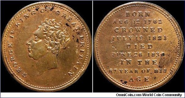Death of George IV, Great Britain.

Rare in copper.                                                                                                                                                                                                                                                                                                                                                                                                                                                               
