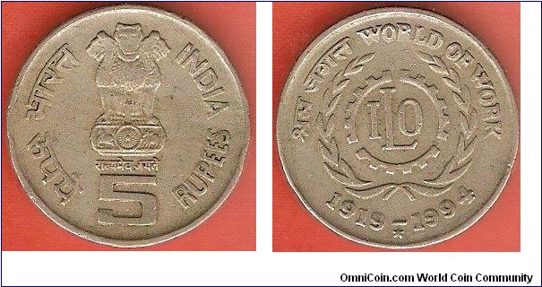 5 rupees
International Labour Organisation 1919-1994
World of Work
copper-nickel
Hyderabad Mint