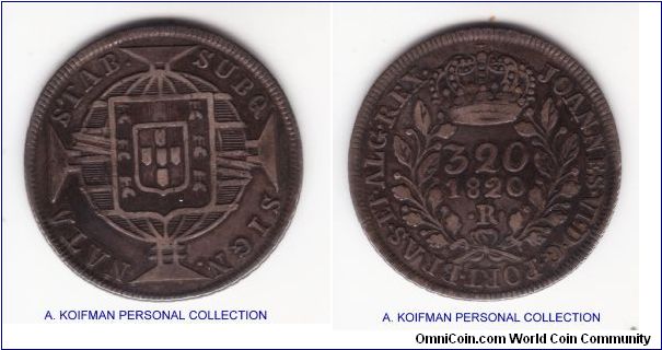 KM-324.2, 1820-R Brazil 320 reis; Rio mint silver coin, darker but very nice edge, colonial reeded similar to Spanish colonies; somewher ein the very fine grade, one does not see a lot of these coins.