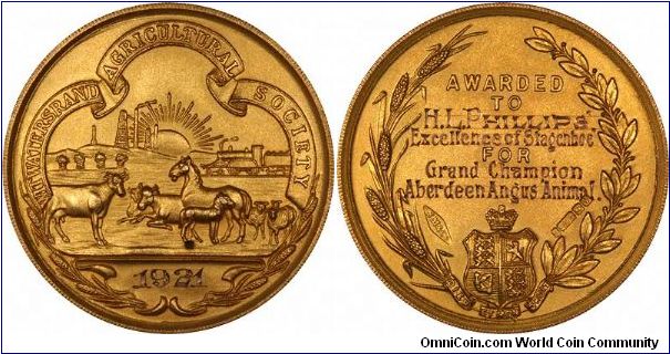 Witwartersrand Agricultural Society gold medal, awarded 1921 to H.L. Philips Excellence of Stagenhoe for Grand Champion Aberdeen Angus Animal, 18ct gold.