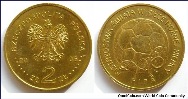 2 zlote.
Footbal World Cup
Germany 2006
