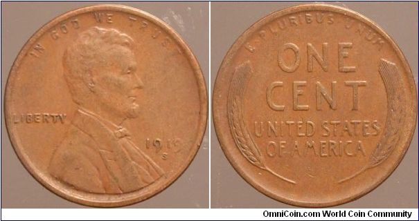 1919-S One cent.

Collected from circulation around 1963.                                                                                                                                                                                                                                                                                                                                                                                                                                                         
