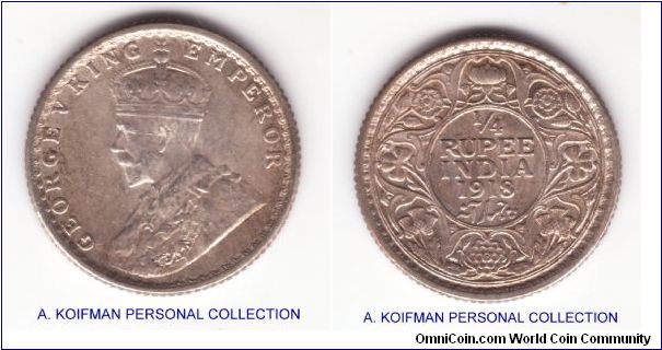 KM-518, 1918 British India quarter rupee, Calcutta mint; reeded edge silver; extra fine condition