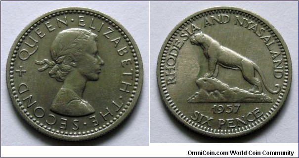 6 pence.
1957, Rhodesia and Nyasaland