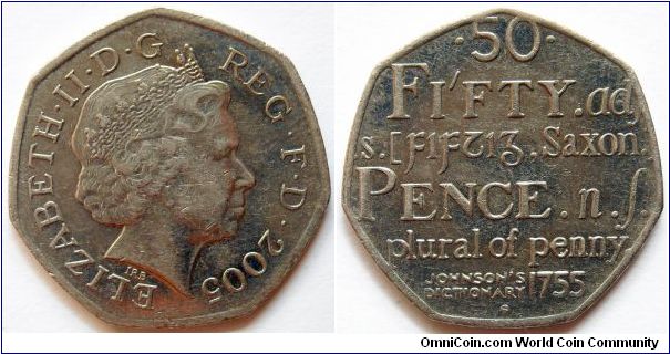 50 pence.
2005, First English Dictionary (Johnson's Dictionary - 1755)