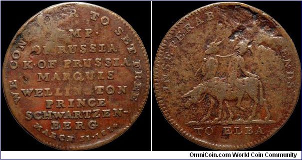 The Defeat of Napoleon, Great Britain.

Though not as common as the brass examples these are fairly easy to find.                                                                                                                                                                                                                                                                                                                                                                                                 