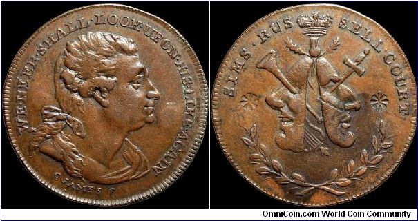 ½ Penny Token, Great Britain.

This token features David Garrick, an actor still in the public's mind 15 years after his death. The obverse legend is a variation often used to refer to Shakespeare.                                                                                                                                                                                                                                                                                                             