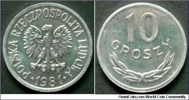 10 groszy.
1981, Aluminum.
Mintage 70.000.000
units.