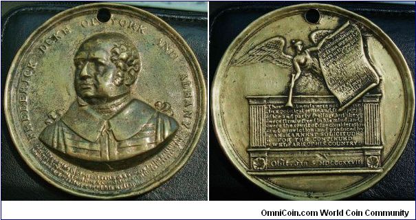 FREDERICK DUKE OF YORK AND ALBAN. Contemporary cast brass copy of BHM#1282 by I.Parkes. large, thick & heavy. 75mm x 6mm & 150gm. Has been harshly cleaned but still very nice. For a cast medal you can still read most of the 'fine print' on the reverse.