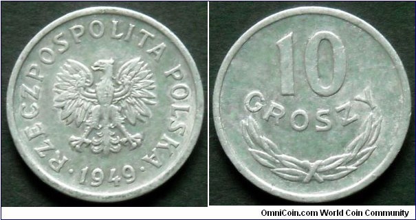 10 groszy.
1949, Aluminum.
Weight 0,7g.
Mintage 31.046.685 units.