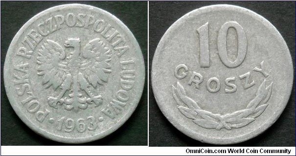 10 groszy.
1963, Aluminum.
Weight 0,7g.
Mintage 40.433.538 units.