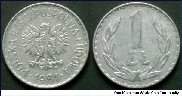 1 zloty.
1981, Aluminum.
Weight 2,12g.
Mintage 4.082.000 units.
