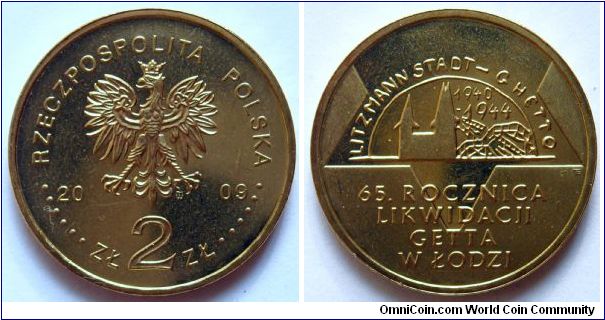 2 zlote.
2009, 65th Anniversary of the Liquidation of the Lodz Ghetto.
Metal; Nordic Gold.
Weight 8,15g.
Diameter 27mm.