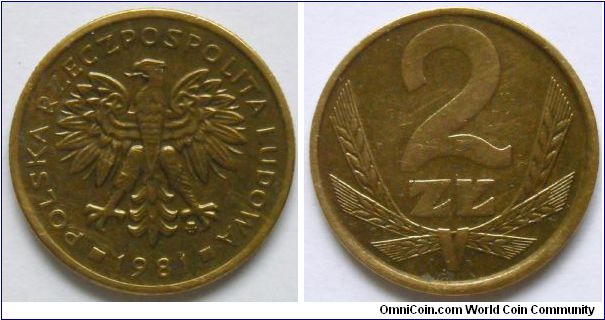2 zlote.
1981, Brass.
Weight 3g.
Diameter 21mm.
Reeded edge.
Mintage 40.306.000 units.