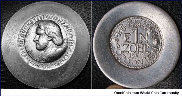Hand Struck Aluminum/Aluminium 44mm convex obv. concave rev. Calling/Visiting Card of Helmut Zobl, Medalist/Engraver of Vienna. Obv. Self-Portrait. Rev. E1N ZOBL & contact info. First struck for his fiftieth birthday in 1991, this example was struck in 1994.