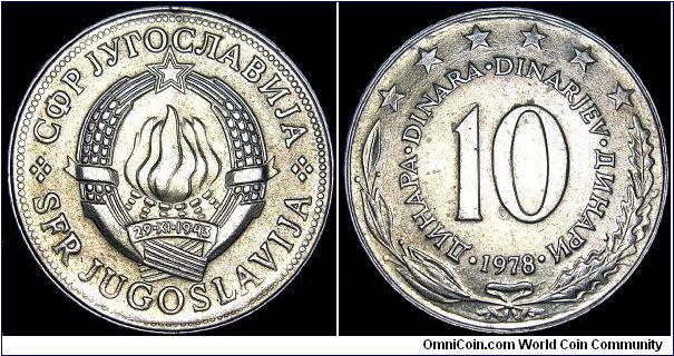 Yugoslavia - 10 Dinara - 1978 - Weight 10,1 gr - Copper / Nickel - Size 30 mm - Mintage 29 834 000 - Edge : Milled - Reference KM# 62  (1976-1981)