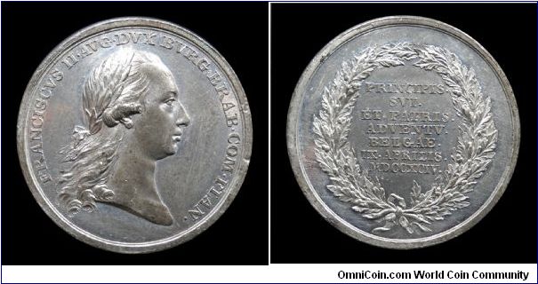 Entry of Francis II Habsburg-Lorraine in the Austrian Netherlands - White metal medal mm. 40