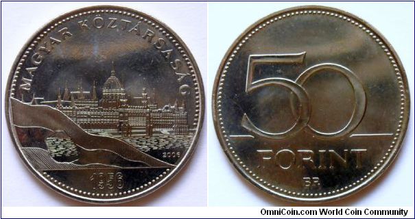 50 forint.
2006, 50th Anniversary of the Hungarian '56 Revolution (1956-2006)