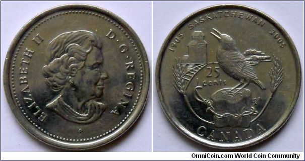 25 cents.
2005, Saskatchewan Centennial