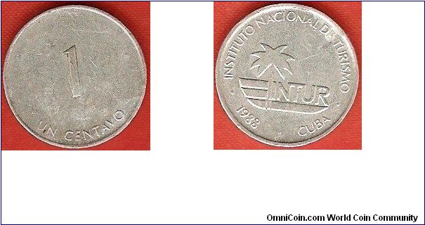 Visitor's coinage
1 centavo
palm tree and INTUR-logo
aluminum