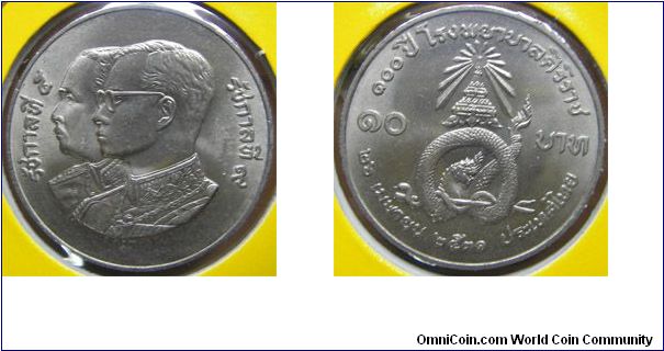 Y# 221 10 BAHT
Nickel, 32 mm. Ruler: Bhumipol Adulyadej (Rama IX) Subject:
100th Anniversary of Siriraj Hospital April 26