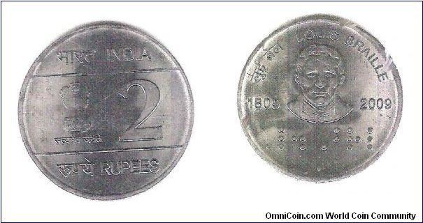 A special and very rare, 2 Rupees coin, minted in year 2009. It is minted memory of Louis Braille (1809 - 1852) on his 200th Birthday (1809 -2009) .