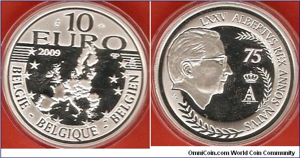 10 euro
75th anniversary of king Albert II, legends in Latin
0.925 silver
mintage 15,000
