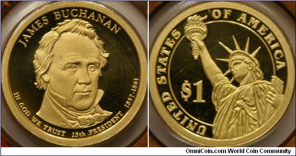 James Buchanan, 15th Presidential dollar coin. Presided over a deteriorating union and the only President who never married.