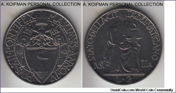 KM-36, 1942 Vatican /Year IV of Pius XII 2 lire; stainless steel, reeded edge; one of the largest minateg ever for early Vatican coins at 270,000, this coin is brilliant as minted, as much as I can see, although stainless steel strikes are very hard to judge.