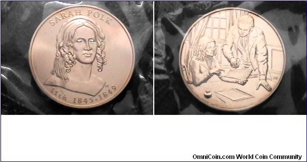 Spouse Medal 2009 11th 1845-1849 Sarah Polk 
