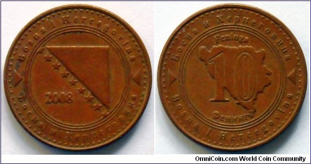 10 feninga.
2008, Bosnia and Herzegovina