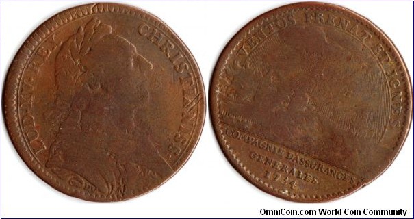 very rare copper jeton de presence issued for the `Assurances Generales'. Set up during the reign of Louis XV (1734) with a capital of 9 million pounds to cover commercial maritime risks. 