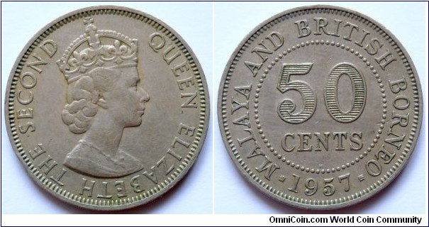 50 cents.
1957, Malaya and British Borneo.