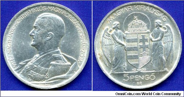 5 Pengö.
Kingdom of Hungary.
*BP* - Budapesht mint.
Mintage 408,000 units.


Ag640f. 25,0gr.