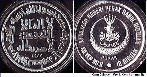 Perak AH1432 (2011) 10 Dirhams.

A very scarce medal-coin.