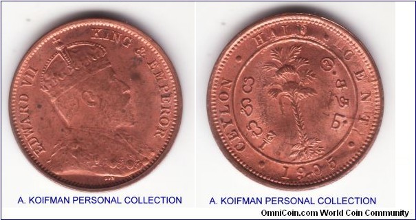 KM-101, 1905 Ceylon 1/2 cent; copper, plain edge; brilliant uncirculated specimen, bright almost orange color, small spot in front of His Majesty's nose; partial brokage, clearly showing crown's pearls on reverse and the bust going through the date, interesting coin.