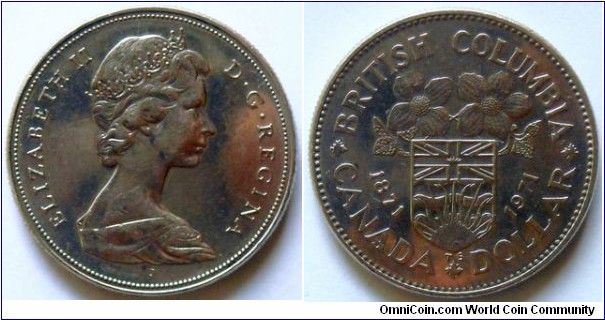 1 dollar.
1971, British Columbia Centennial (1871-1971)