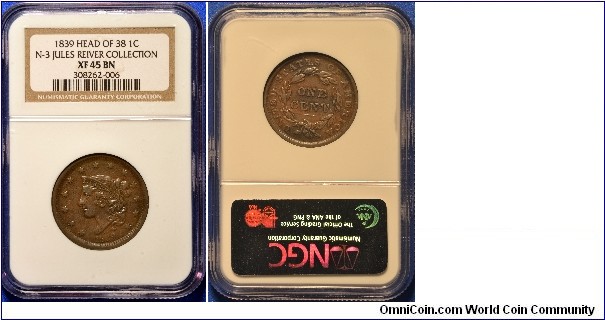 Large Cent N3 Head of 1838. This coin is from the Jules Reiver Collection. XF45BN certified by NGC