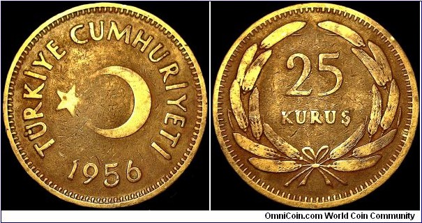 Turkey - 25 Kurus - 1956 - Weight 4,5 gr - Brass - Size 23 mm - Thickness 1,25 mm - Alignment Coin (180°) - Edge lettering - TURKIYE CUMHURIYETI - Mintage 14 376 000 - Reference KM# 886 (1948-56)