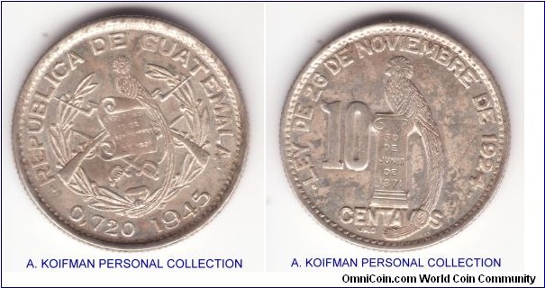 KM-239.1, 1945 Guatemala 10 centavos, silver, reeded edge; uncirculated or almost, some spotty patina.